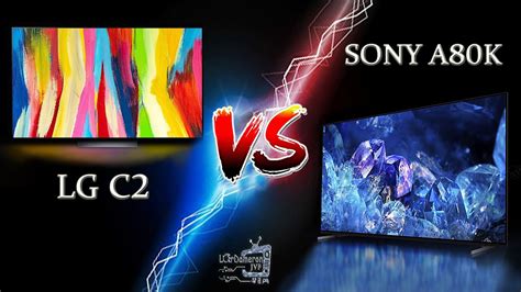 3COLEDOLEDLG C2Sony. . Sony a80k vs lg c2